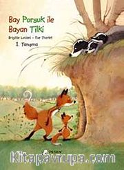 Bay Porsuk ile Bayan Tilki