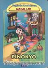 Pinokyo / Bugünün Çocuklarına Masallar Dizisi (Küçük Boy)