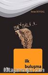 Sevgili-1 İlk Buluşma