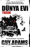 Dünya Evi & Tuzak