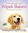 Köpek Bakımı / Çocuklar İçin