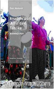 Anadolu'nun Altındaki Tehlike