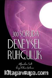 300 Soruda Deneysel Ruhçuluk