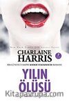 Yılın Ölüsü & Bir Güneyli Vampir Romanı