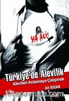 Türkiye'de Alevilik & Alevileri Anlamaya Çalışmak