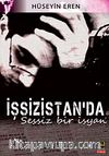 İşsizistan'da Sessiz Bir İsyan