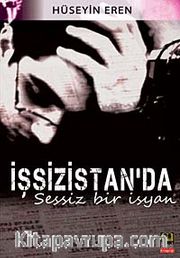 İşsizistan'da Sessiz Bir İsyan