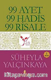 99 Ayet - 99 Hadis - 99 Risale
