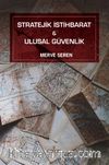 Stratejik İstihbarat & Ulusal Güvenlik