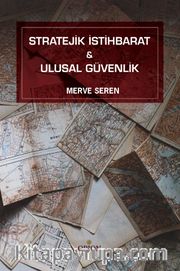 Stratejik İstihbarat <br /> Ulusal Güvenlik