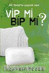 Vip Mi Bip Mi ?