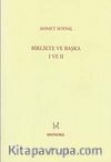 Birlikte ve Başka I-II