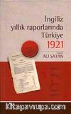 İngiliz Yıllık Raporlarında Türkiye 1921
