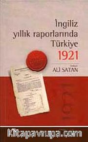 İngiliz Yıllık Raporlarında Türkiye 1921