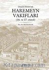 Osmanlı Devleti'nde Haremeyn Vakıfları (16. ve 17. yüzyıl)