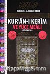 Kur'an-ı Kerim ve Yüce Meali (İkili Meal) Orta Boy