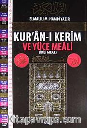 Kur'an-ı Kerim ve Yüce Meali (İkili Meal) Orta Boy