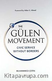 The Gülen Movement <br /> Civic Service Without Borders