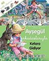 Ayşegül Arkadaşlarıyla Kırlara Gidiyor (Çıkartmalı)