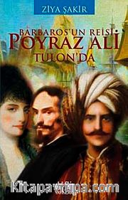 Barbaros'un Reisi Poyraz Ali Tulon'da cep boy