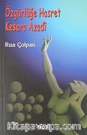 Özgürlüğe Hasret - Kesera Azadi
