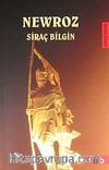 Newroz & Mitolojik ve Tarihi Gerçeklerin Işığında