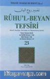 Ruhu'l-Beyan Tefsiri 23. Cüz (Harfi Harfine Tercüme ve Dipnotlarla Şerhi) (Yasin-Es-Saffat-Sad-Zümer)