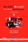 Ben Kimim? Ben Neyim? Bütüncül Bir Model : Rölatif Psikoterapi & 12. Dönem Serisi 8