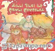 Zilli Tilki ile Çanlı Goncoloz