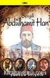 Sevgili Abdülhamit Han