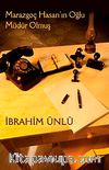 Marazgoç Hasan'ın Oğlu Müdür Olmuş