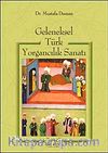 Geleneksel Türk Yorgancılık Sanatı