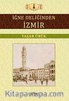 İğne Deliğinden İzmir