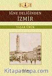 İğne Deliğinden İzmir