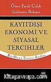 Kayıtdışı Ekonomi ve Siyasal Tercihler