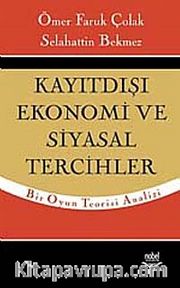 Kayıtdışı Ekonomi ve Siyasal Tercihler