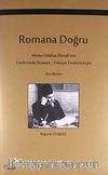 Romana Doğru & Ahmet Mithat Efendi'nin Eserlerinde Roman / Hikaye Terminolojisi