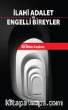 İlahi Adalet ve Engelli Bireyler