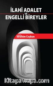 İlahi Adalet ve Engelli Bireyler