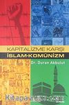 Kapitalizme Karşı İslam - Komünizm