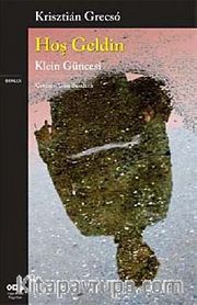Hoş Geldin <br /> Klein Güncesi
