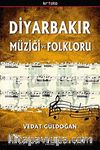Diyarbakır Müziği ve Folkloru