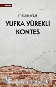 Yufka Yürekli Kontes