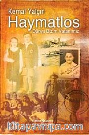 Haymatlos <br /> Dünya Bizim Vatanımız