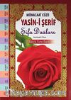 Yasin-i Şerif Şifa Duaları  (Büyük Boy) (Ciltsiz)