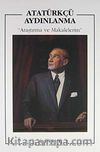 Atatürkçü Aydınlanma & Araştırma ve Makalelerim