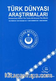 Türk Dünyası Araştırmaları Vakfı Tarih Dergisi Sayı:225 Kasım-Aralık 2016