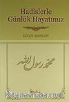 Hadislerle Günlük Hayatımız (İthal Kağıt)