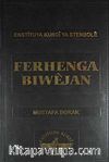 Ferhenga Biwejan (Ciltli)