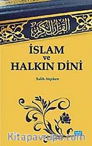 İslam ve Halkın Dini